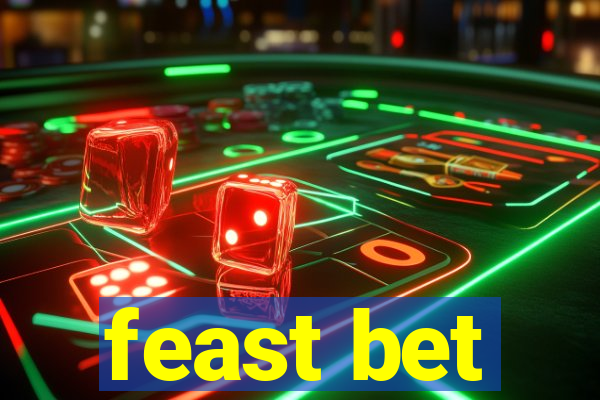 feast bet